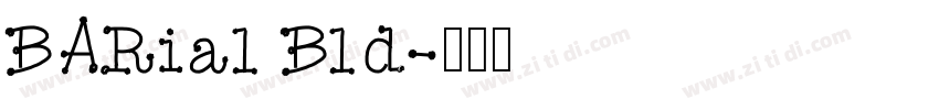 BARial Bld字体转换